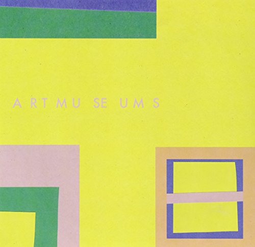 Yellow album cover with geometric shapes and pink text: "ART MUSEUMS".