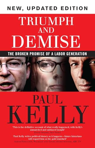 Triumph and Demise : The Broken Promise of a Labor Generation: Updated Edition