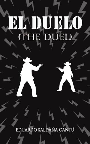 El Duelo (The Duel)
