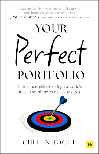 Your Perfect Portfolio : The ultimate guide to using the world's most powerful investing strategies