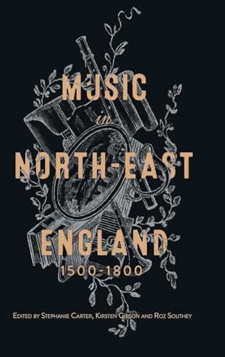 Music in North-East England, 1500-1800