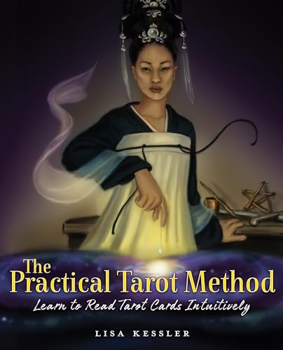 Practical Tarot Method : Learn to Read Tarot Cards Intuitively