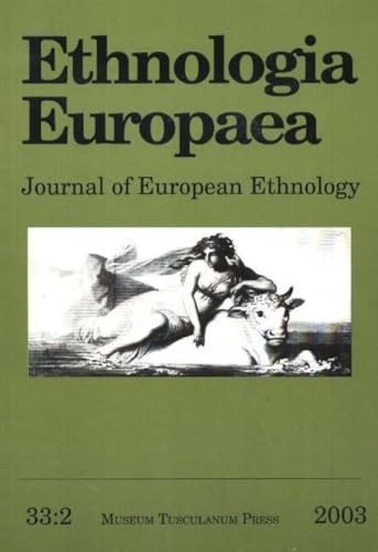 Ethnologia Europaea, Volume 33/2