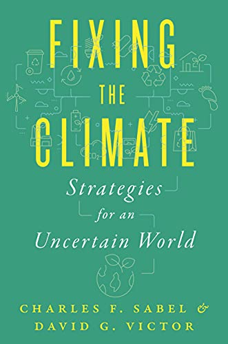 Fixing the Climate: Strategies for an Uncertain World