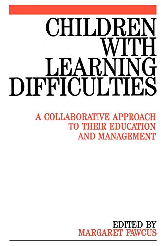 Children with Learning Difficulties: A Collaborative Approach to Their Education