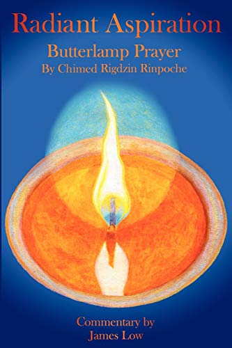 Radiant Aspiration : The Butterlamp Prayer Lamp of Aspiration
