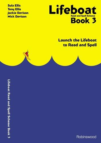 Lifeboat Read and Spell Scheme : Launch the Lifeboat to Read and Spell Book 3