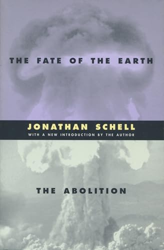 The Fate of the Earth and The Abolition