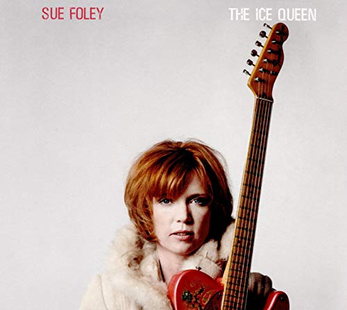 Sue Foley album cover featuring a woman with a red electric guitar.