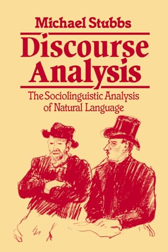 Discourse Analysis : The Sociolinguistic Analysis of Natural Language : 4