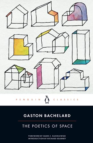 The Poetics of Space: Gaston Bachelard