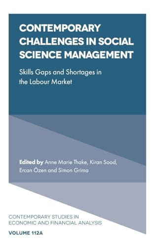 Contemporary Challenges in Social Science Management : Skills Gaps and Shortages in the Labour Market
