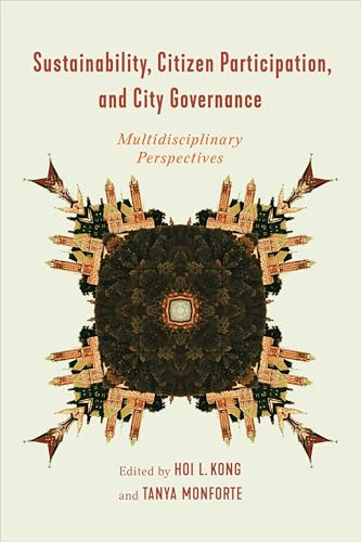 Sustainability, Citizen Participation, and City Governance : Multidisciplinary Perspectives