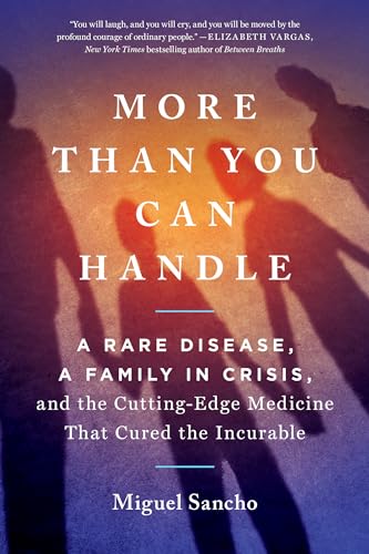 More Than You Can Handle: A Rare Disease