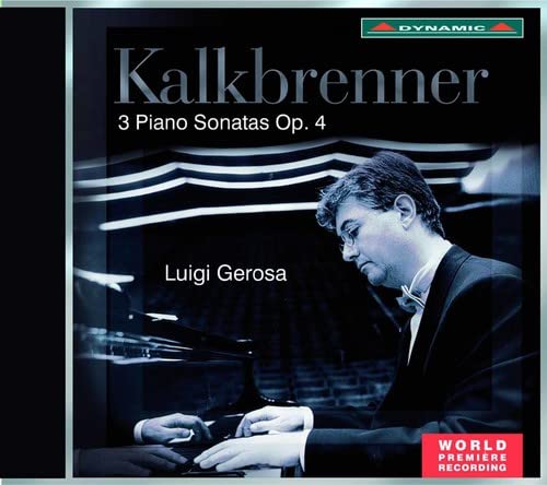 CD cover featuring pianist Luigi Gerosa and text “Kalkbrenner: 3 Piano Sonatas.”