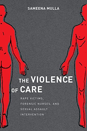 The Violence of Care: Rape Victims