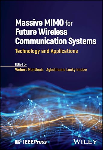 Massive MIMO for Future Wireless Communication Systems : Technology and Applications