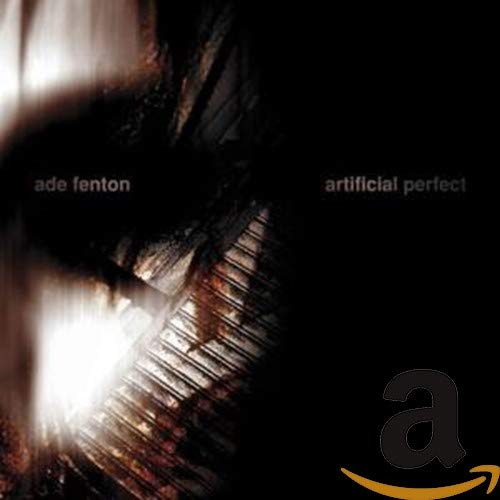 Album cover for Ade Fenton Artificial Perfect featuring abstract dark shapes and light streaks.