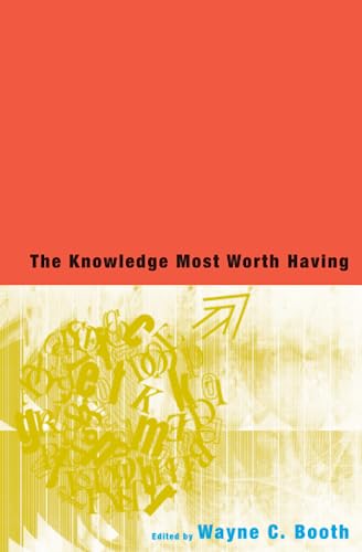 The Knowledge Most Worth Having