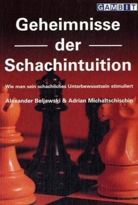 Geheimnisse Der Schachintuition