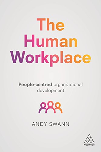 The Human Workplace : People-Centred Organizational Development