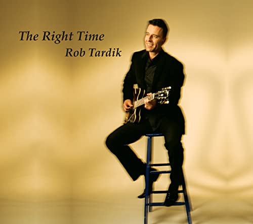 CD cover featuring Rob Tardik sitting with a guitar.