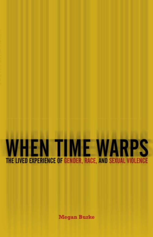When Time Warps: The Lived Experience of Gender