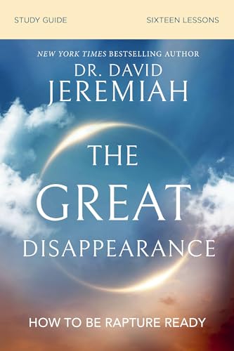Great Disappearance Study Guide: How to Be Rapture Ready: 2