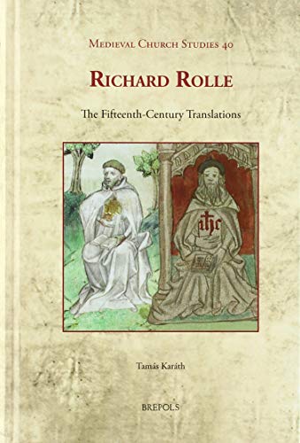 Richard Rolle : The Fifteenth-Century Translations