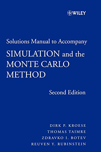 Simulation and the Monte Carlo Method: Student Solutions Manual