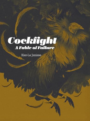 Cockfight : A Fable of Failure