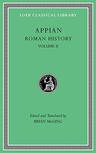Roman History, Volume II: 3 (Loeb Classical Library)