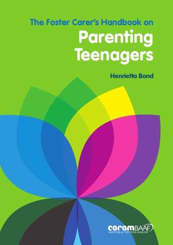 Foster Carer's Handbook on Parenting Teenagers, The
