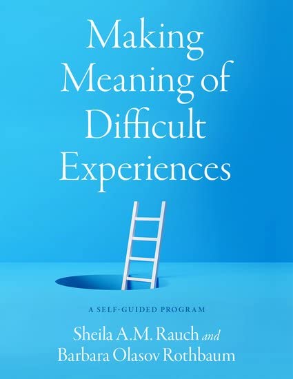 Making Meaning of Difficult Experiences: A Self-Guided Program