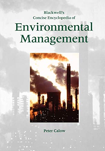 Blackwells Concise Encyclopedia of Environmental Management
