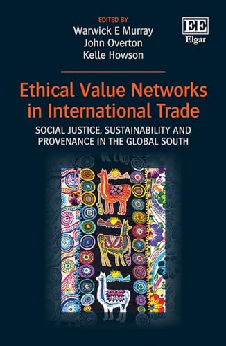 Ethical Value Networks in International Trade: Social Justice