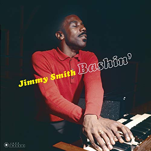 Jimmy Smith album cover, “Bashin’”, featuring a portrait of the musician.
