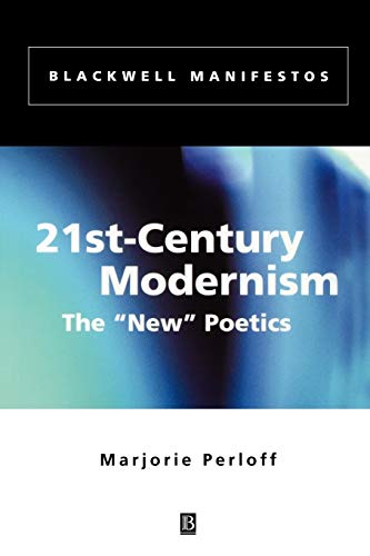 21st-Century Modernism: The New Poetics
