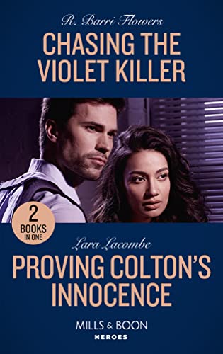 Chasing The Violet Killer / Proving Colton's Innocence: Chasing the Violet Killer / Proving Colton's Innocence (The Coltons of Grave Gulch)