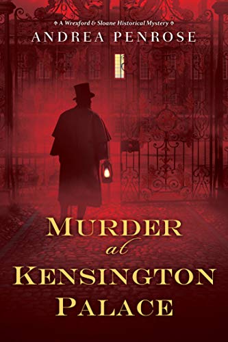 Murder at Kensington Palace (Wrexford & Sloane Mystery): 3