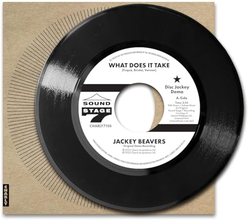 Black vinyl record with white label, reading "Jackey Beavers - What Does It Take.