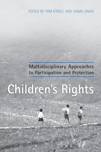 Children's Rights : Multidisciplinary Approaches to Participation and Protection