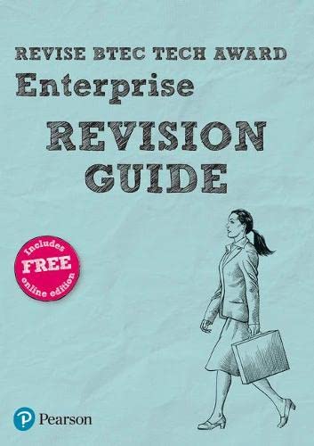 Pearson REVISE BTEC Tech Award Enterprise Revision Guide: for home learning, 2022 and 2023 assessments and exams