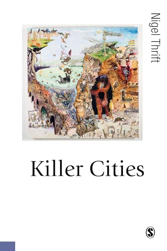 Killer Cities (Published in association with Theory, Culture & Society)