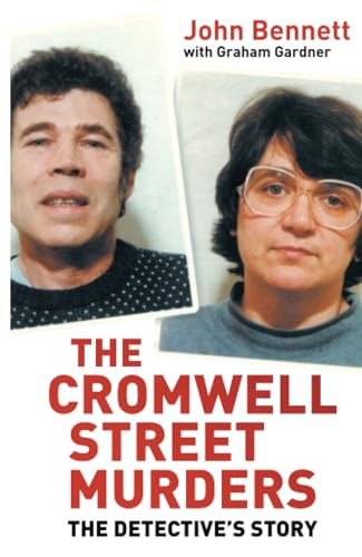 The Cromwell Street Murders : The Detective's Story