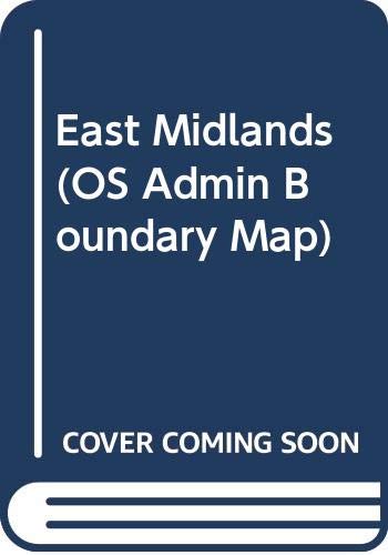 East Midlands: 6 (OS Admin Boundary Map)