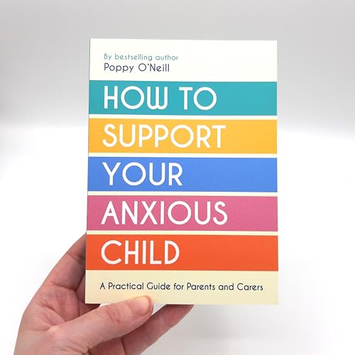 How to Support Your Anxious Child