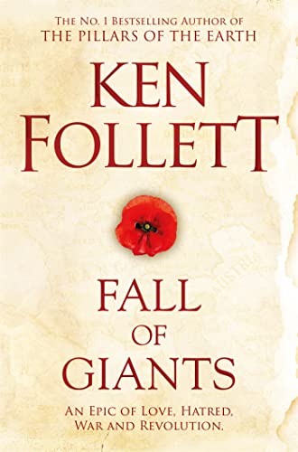 Fall of Giants: Ken Follett (The Century Trilogy)