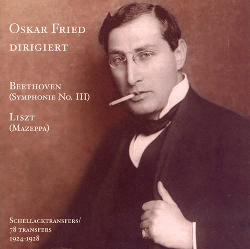 CD cover featuring a portrait of Oskar Fried, a conductor with a cigarette.