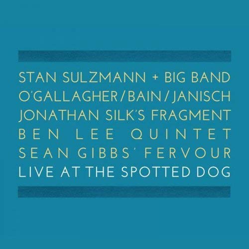 CD cover for "Live At The Spotted Dog" with artist names listed.